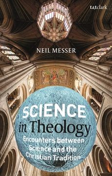 portada Science in Theology: Encounters between Science and the Christian Tradition (en Inglés)