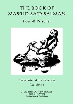 portada The Book of Mas'ud Sa'd Salman: Poet & Prisoner (en Inglés)