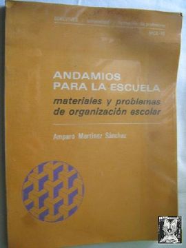 portada Andamios Para la Escuela Materiales y Problemas de Organizacion