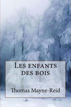 portada Les enfants des bois (in French)