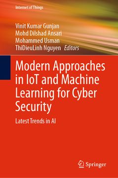 portada Modern Approaches in Iot and Machine Learning for Cyber Security: Latest Trends in AI (en Inglés)