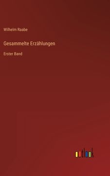 portada Gesammelte Erzählungen: Erster Band (en Alemán)