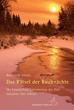 portada Das Rätsel der Rauhnächte: Die Kosmischen Geheimnisse der Zeit Zwischen den Jahren (in German)