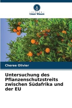 portada Untersuchung des Pflanzenschutzstreits zwischen Südafrika und der EU (en Alemán)