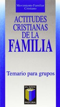 portada Actitudes cristianas de la familia: Temario para grupos (Pastoral)