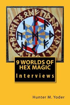 portada 9 Worlds of Hex Magic: Interviews