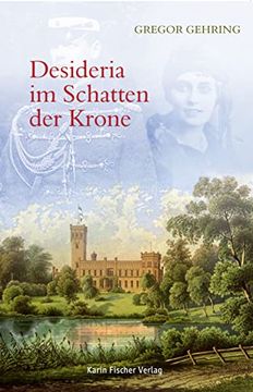 portada Desideria im Schatten der Krone (in German)