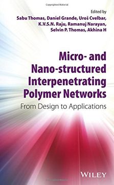 portada Micro- And Nano-Structured Interpenetrating Polymer Networks: From Design to Applications (en Inglés)