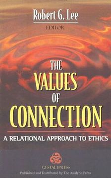portada the values of connection: a relational approach to ethics (en Inglés)
