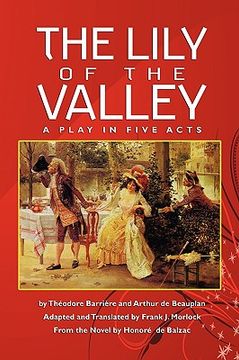 portada the lily of the valley: a play in five acts (en Inglés)