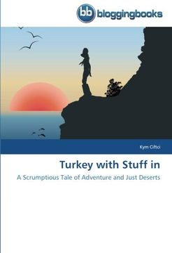 portada Turkey with Stuff in: A Scrumptious Tale of Adventure and Just Deserts