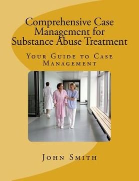 portada Comprehensive Case Management for Substance Abuse Treatment (in English)