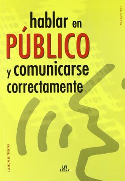 portada Hablar en Publico y Comunicarse Correctamente (in Spanish)