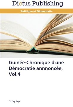 portada Guinée-Chronique d'une Démocratie annnoncée, Vol.4