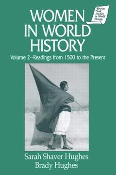 portada women in world history: volume 2: readings from 1500 to the present (en Inglés)
