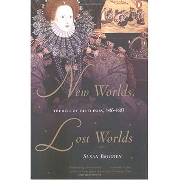 portada New Worlds, Lost Worlds: The Rule of the Tudors, 1485-1603 (Penguin History of Britain) (in English)
