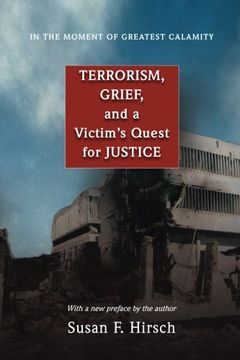 portada In the Moment of Greatest Calamity: Terrorism, Grief, and a Victim's Quest for Justice - new Edition (en Inglés)