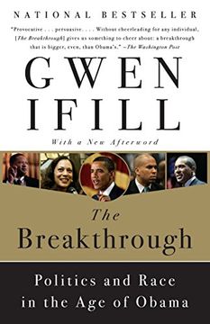 portada The Breakthrough: Politics and Race in the age of Obama (en Inglés)