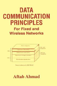portada data communication principles: for fixed and wireless networks (en Inglés)