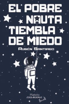 portada El Pobre Nauta Tiembla de Miedo (in Spanish)