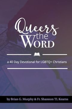 portada Queers The Word: A 40 Day Devotional for LGBTQ+ Christians (in English)