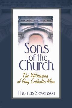 portada Sons of the Church: The Witnessing of gay Catholic men (en Inglés)