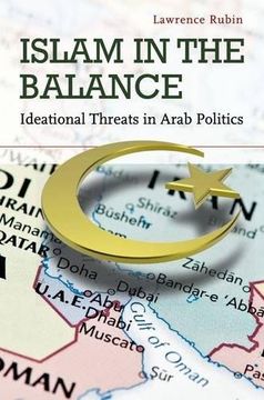 portada Islam in the Balance: Ideational Threats in Arab Politics 