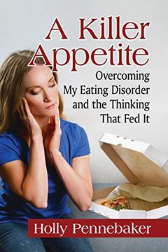 portada Killer Appetite: Overcoming my Eating Disorder and the Thinking That fed it (en Inglés)