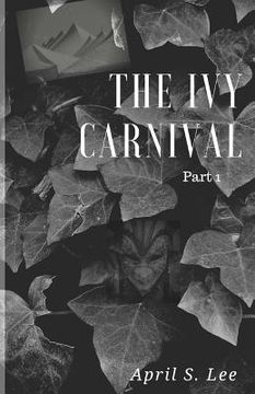 portada The Ivy Carnival: Part One (en Inglés)