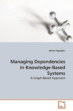 portada managing dependencies in knowledge-based systems (en Inglés)
