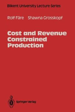 portada cost and revenue constrained production (en Inglés)