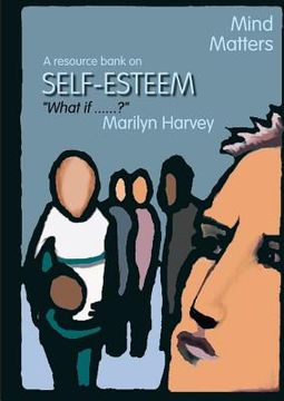 portada Mind Matters: Self Esteem (en Inglés)