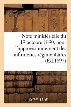 portada Note Ministérielle du 19 Octobre 1890, Médicaments et Matériel que les Corps de Troupe (Sciences) 