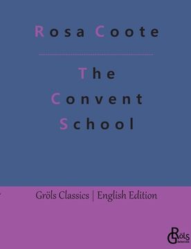 portada The Convent School: Early Experiences of a Young Flagellant
