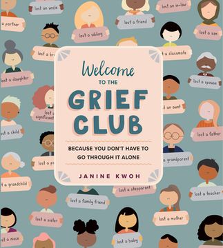 portada Welcome to the Grief Club: Because you Don'T Have to go Through it Alone 