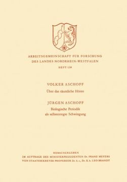 portada Über das räumliche Hören / Biologische Periodik als selbsterregte Schwingung (Arbeitsgemeinschaft für Forschung des Landes Nordrhein-Westfalen) (German Edition)