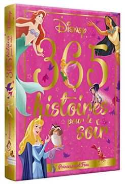 portada Disney Princesses - 365 Histoires Pour le Soir - Princesses et Fées (en Francés)