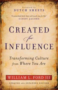portada Created for Influence: Transforming Culture from Where You Are (in English)