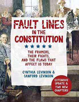 portada Fault Lines in the Constitution: The Framers, Their Fights, and the Flaws That Affect us Today (in English)