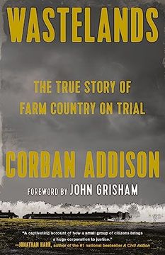 portada Wastelands: The True Story of Farm Country on Trial (en Inglés)
