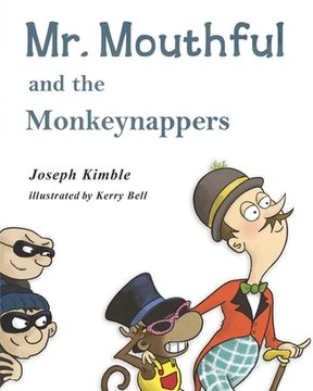 portada Mr. Mouthful and the Monkeynappers (en Inglés)
