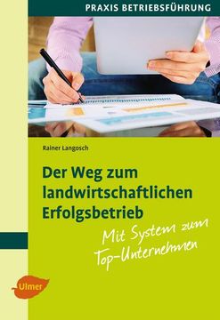 portada Der weg zum Landwirtschaftlichen Erfolgsbetrieb (in German)