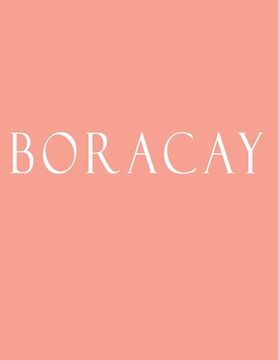 portada Boracay: Decorative Book to Stack Together on Coffee Tables, Bookshelves and Interior Design - Add Bookish Charm Decor to Your (en Inglés)