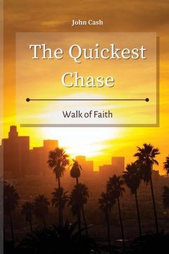 portada The Quickest Chase: Walk of Faith (in English)