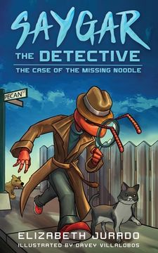 portada Saygar the Detective: The Case of the Missing Noodle