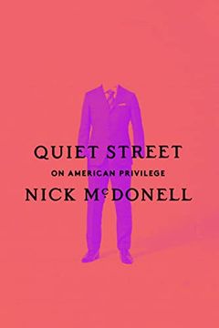 portada Quiet Street: On American Privilege (en Inglés)