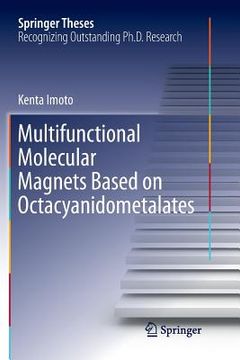 portada Multifunctional Molecular Magnets Based on Octacyanidometalates (in English)