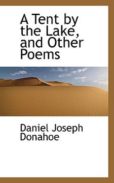 portada a tent by the lake, and other poems