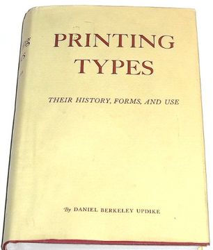 portada Printing Types: Their History, Forms, and Use; A Study in Survivals, Volume 2: Third Edition (in English)