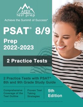 portada PSAT 8/9 Prep 2022 - 2023: 2 Practice Tests with PSAT 8th and 9th Grade Study Guide [5th Edition] (en Inglés)
